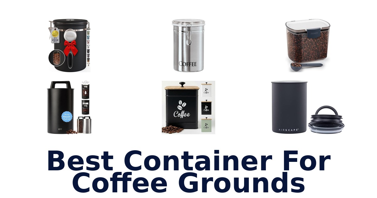 best container for coffee grounds