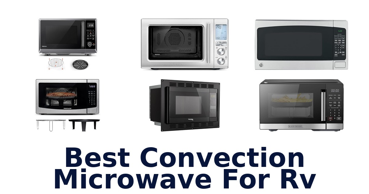 best convection microwave for rv