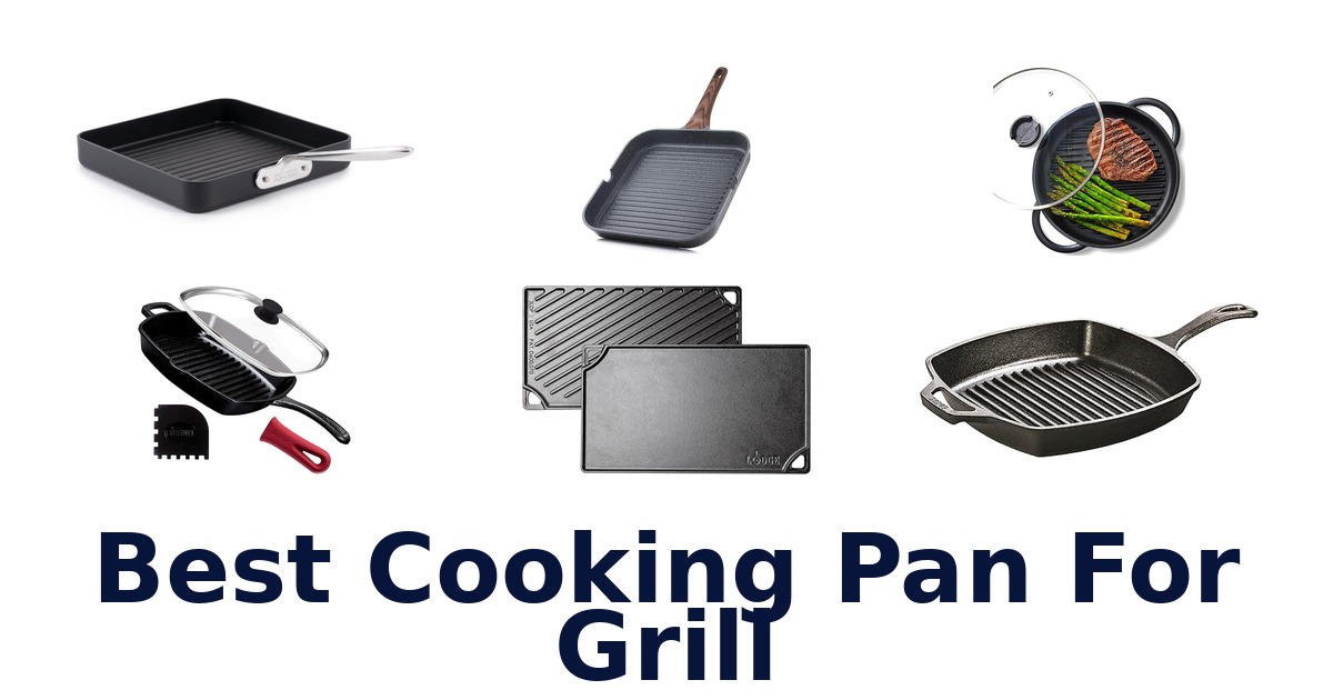 best cooking pan for grill
