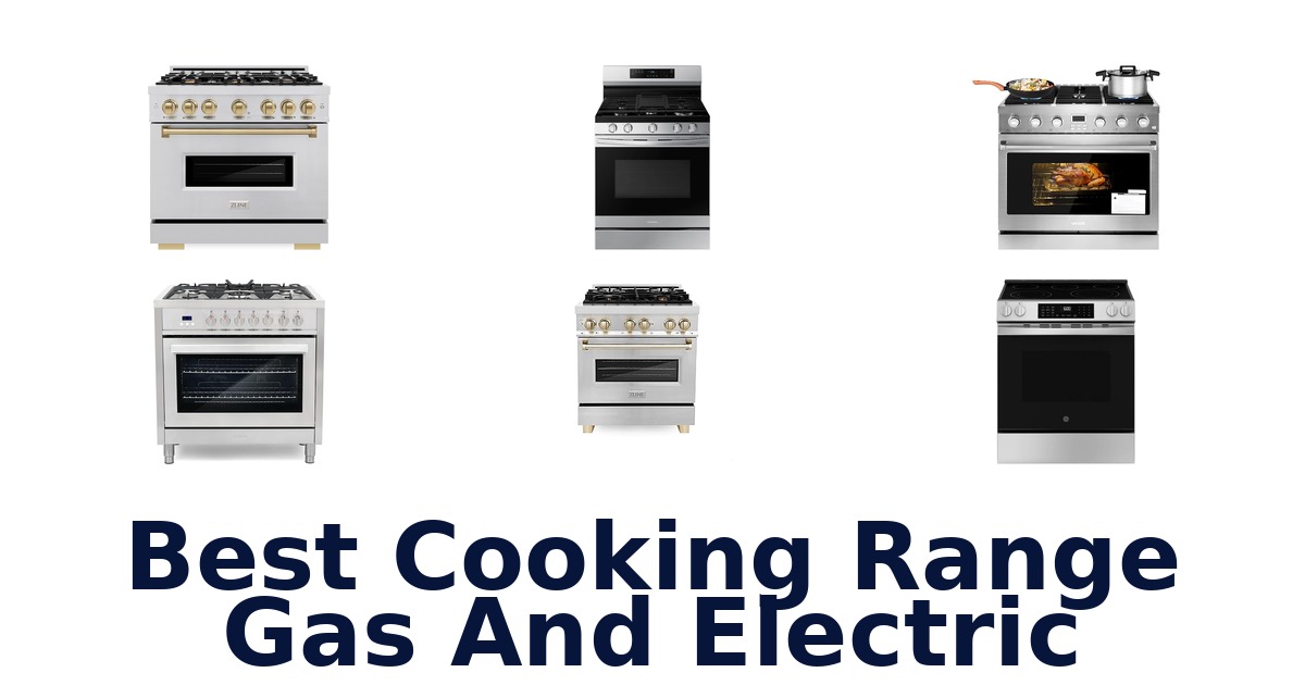 best cooking range gas and electric