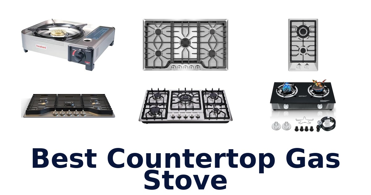 Best Countertop Gas Stoves: Top 10 Picks for Cooking