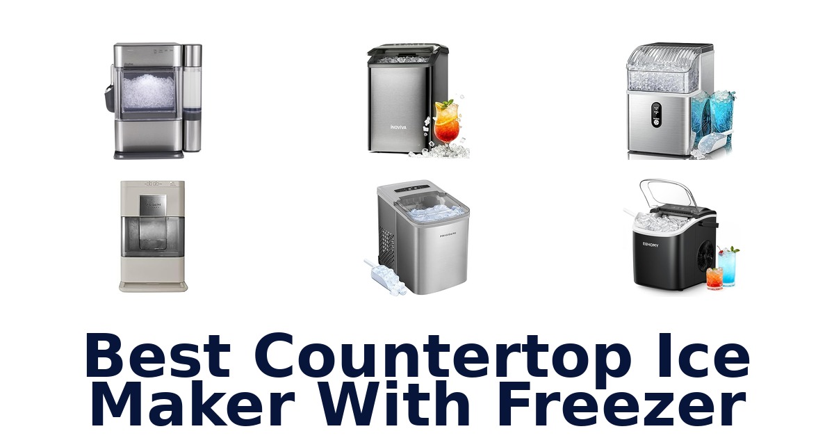 best countertop ice maker with freezer