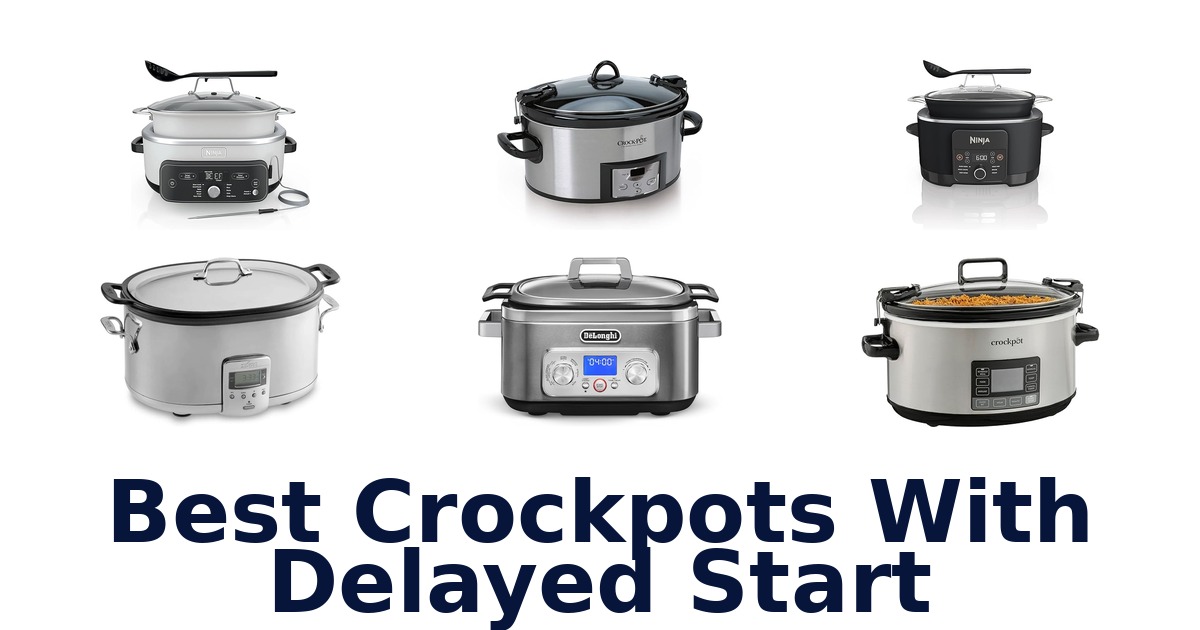best crockpots with delayed start