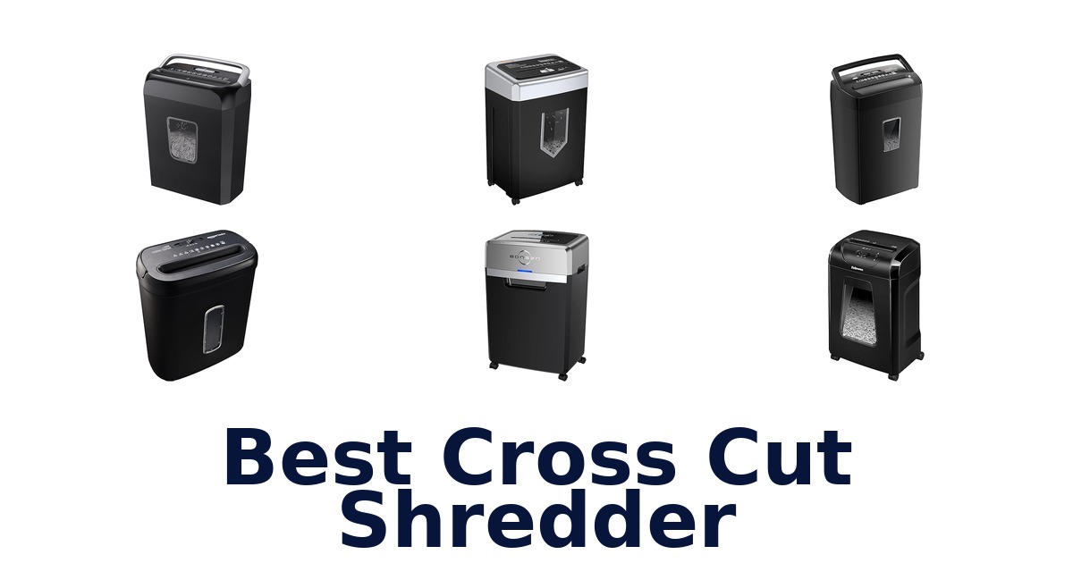 Best Cross Cut Shredders: Top 10 Picks