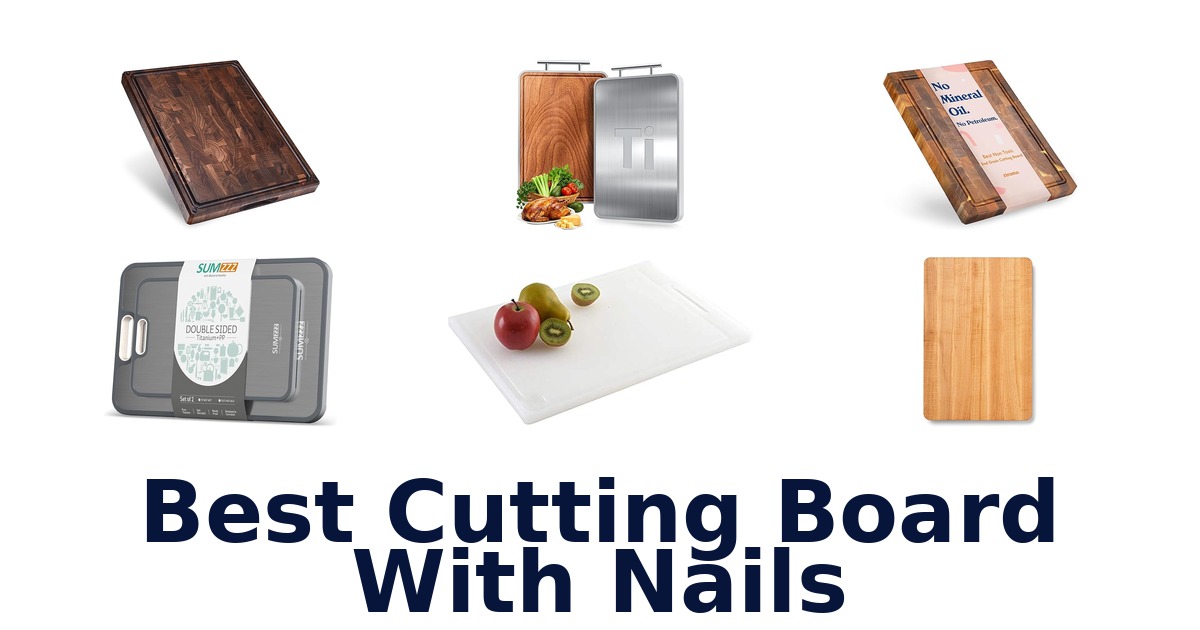 best cutting board with nails