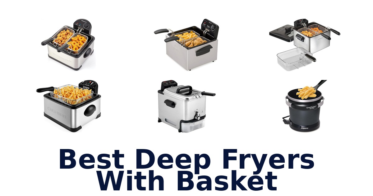 best deep fryers with basket