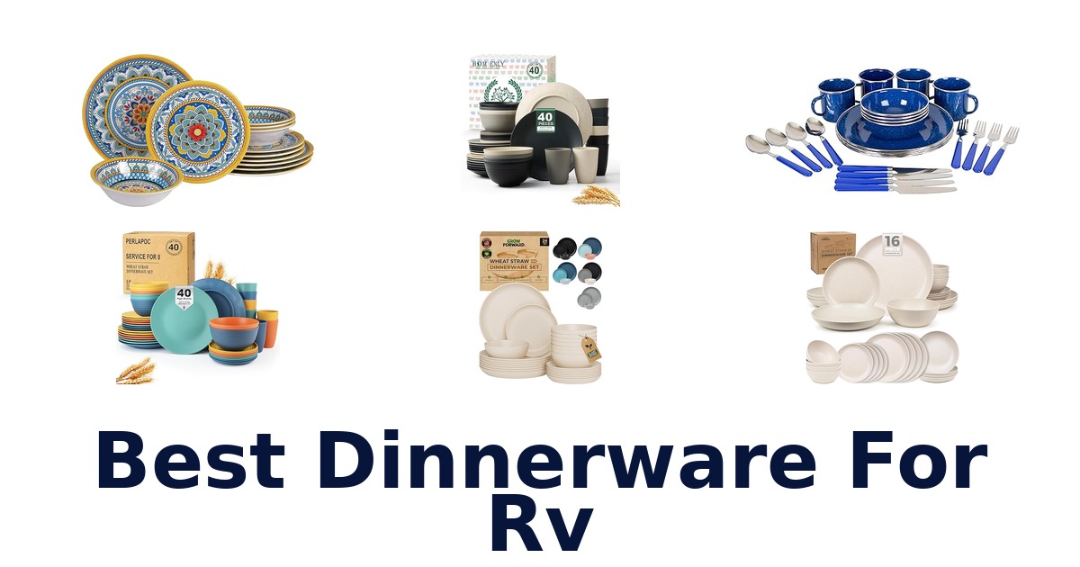 best dinnerware for rv