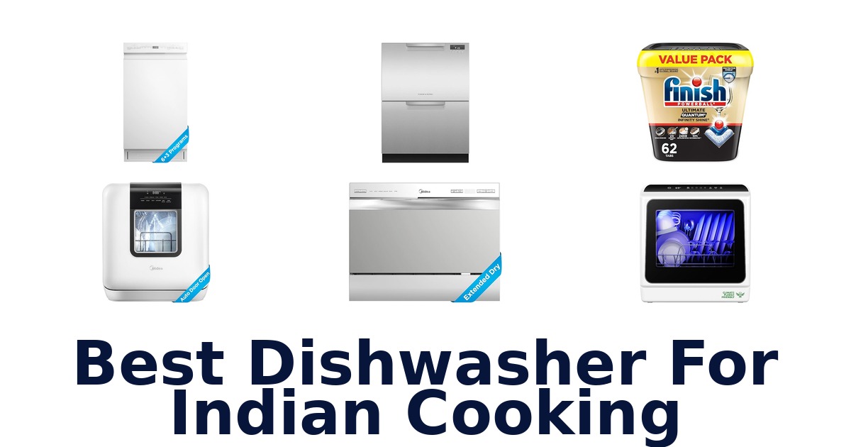 best dishwasher for indian cooking