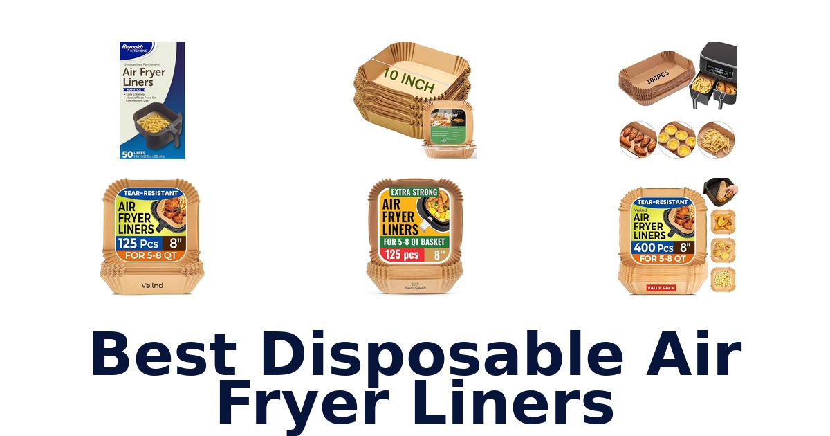 best disposable air fryer liners