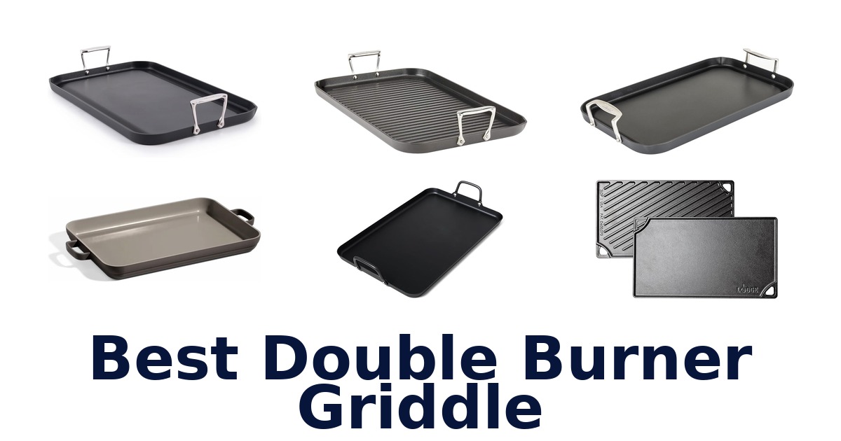 Best Double Burner Griddles: Top 10 Picks!