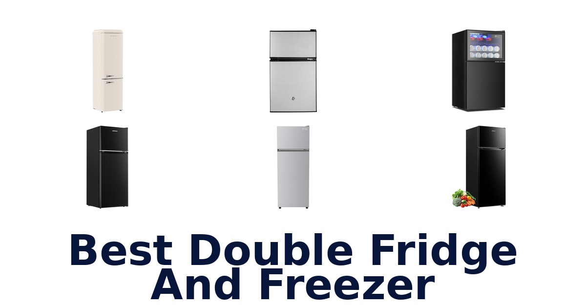 best double fridge and freezer
