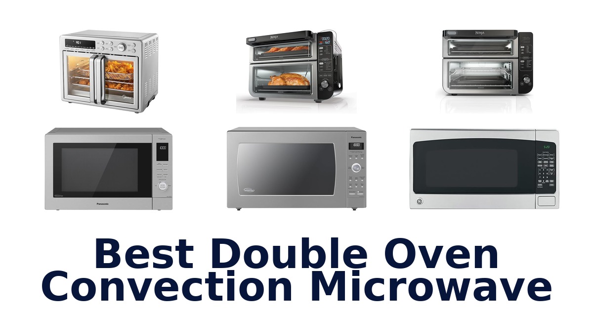 best double oven convection microwave