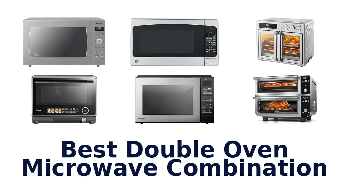 best double oven microwave combination