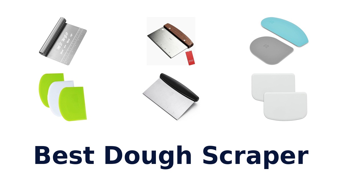 best dough scraper