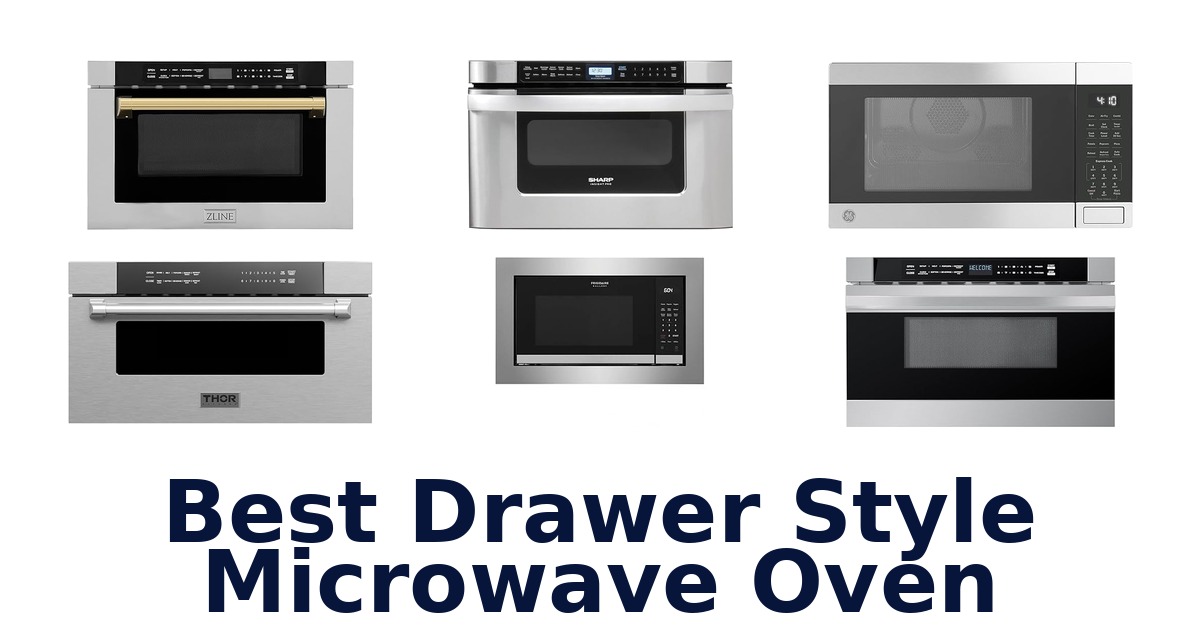 best drawer style microwave oven