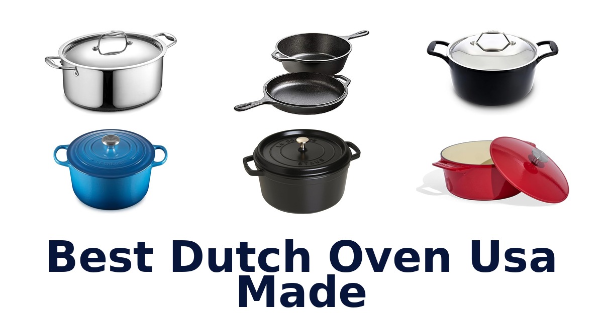 Best USA Made Dutch Ovens: Top 10 Picks