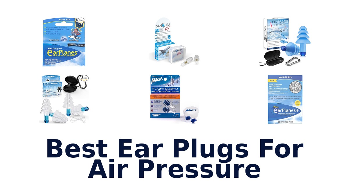 best ear plugs for air pressure