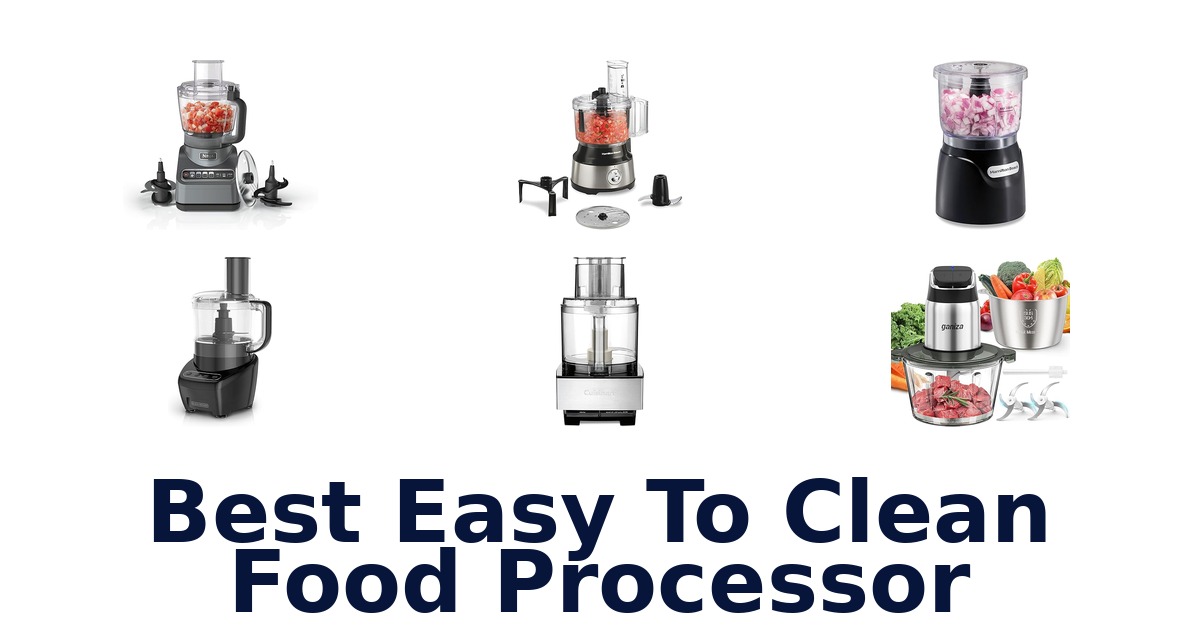 best easy to clean food processor