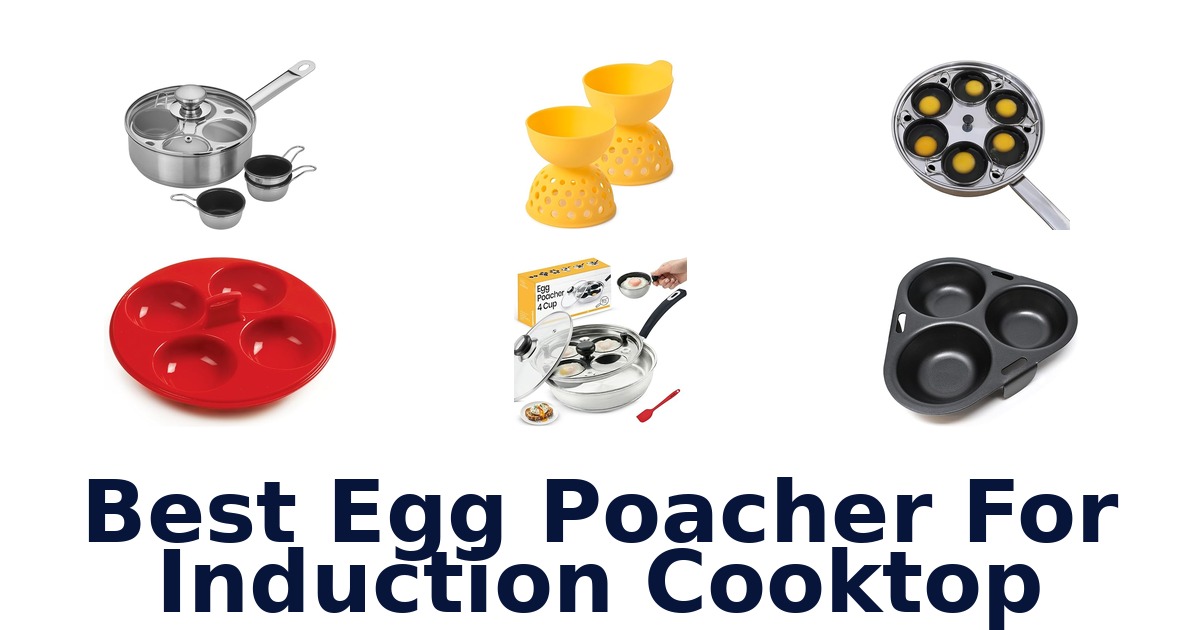 best egg poacher for induction cooktop