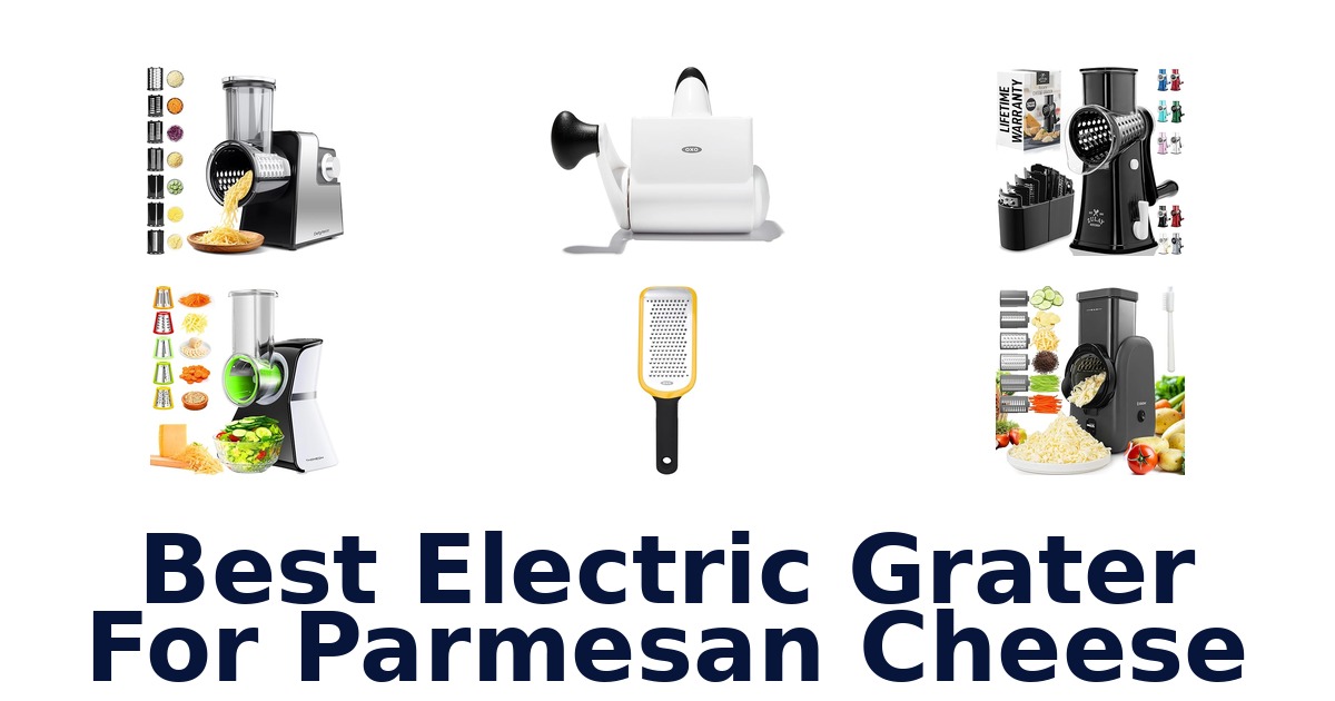 best electric grater for parmesan cheese