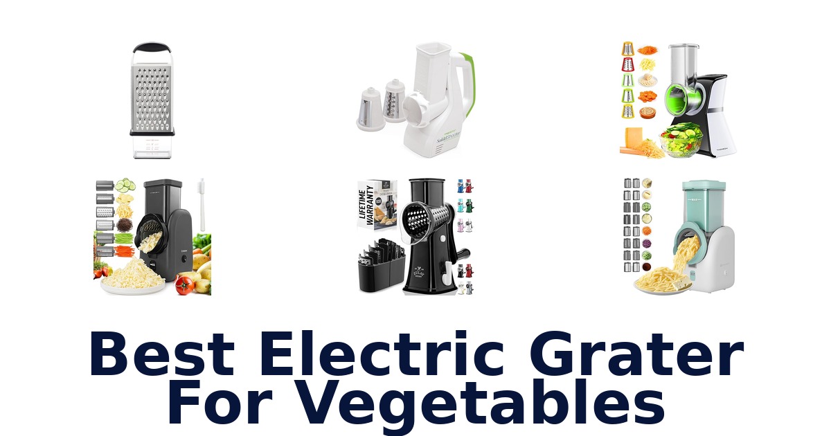 best electric grater for vegetables