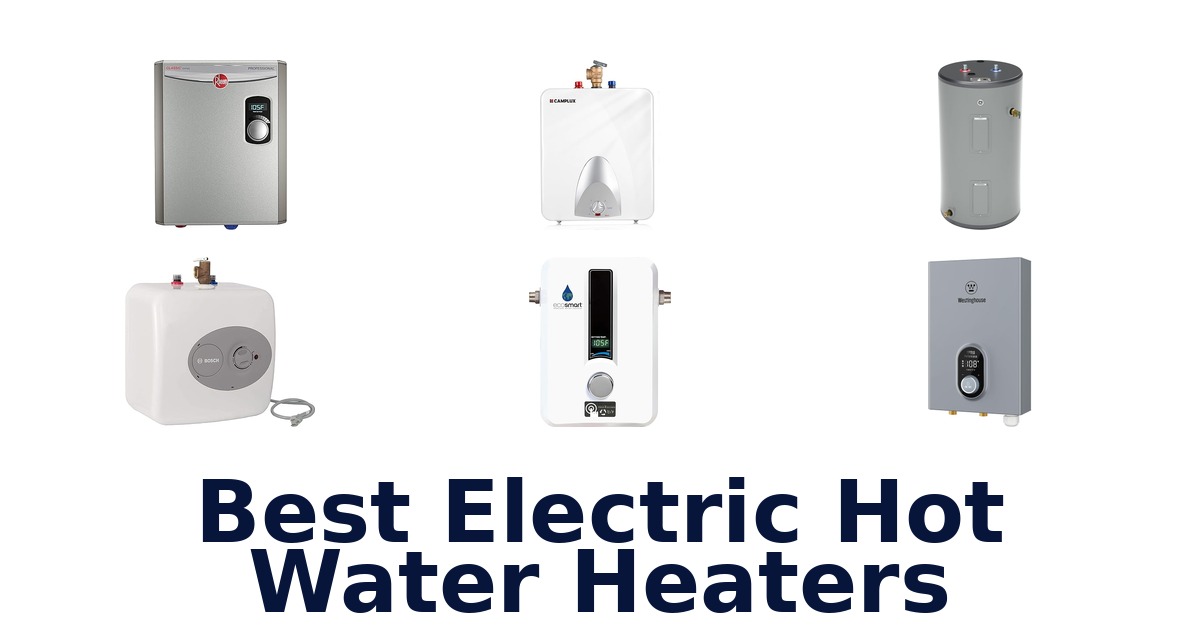best electric hot water heaters