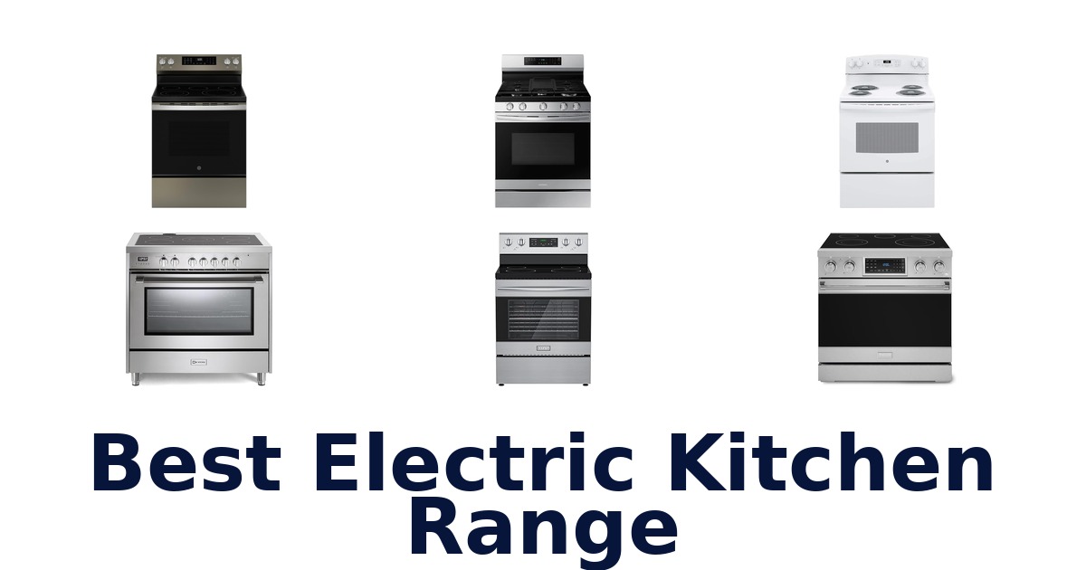 best electric kitchen range
