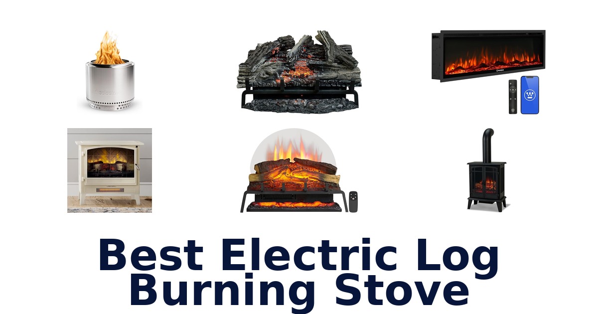 Best Electric Log Burning Stoves: Top 10 Picks