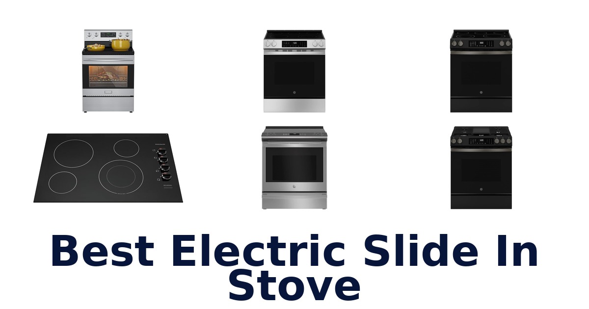 best electric slide in stove