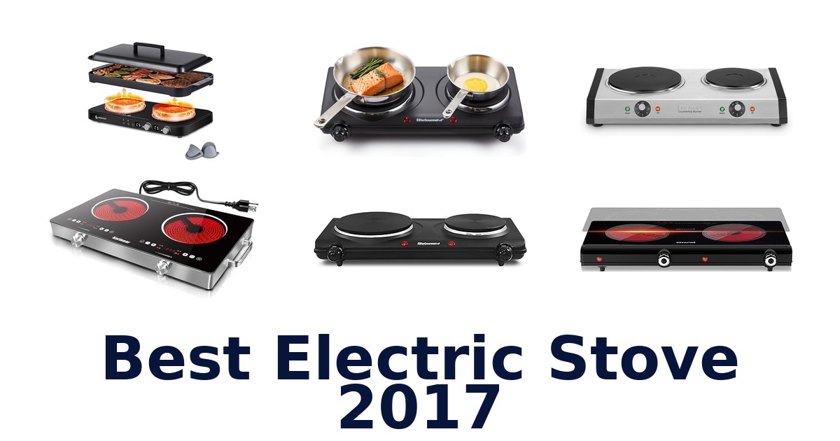 best electric stove 2017