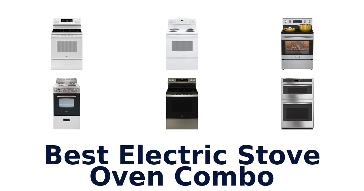 best electric stove oven combo