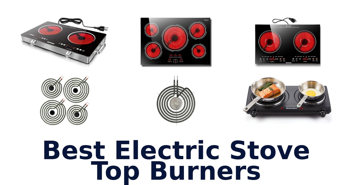 best electric stove top burners