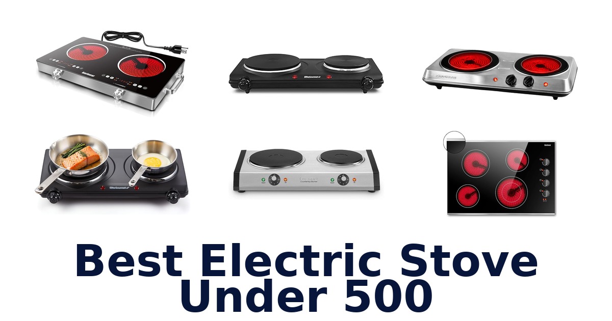 best electric stove under 500
