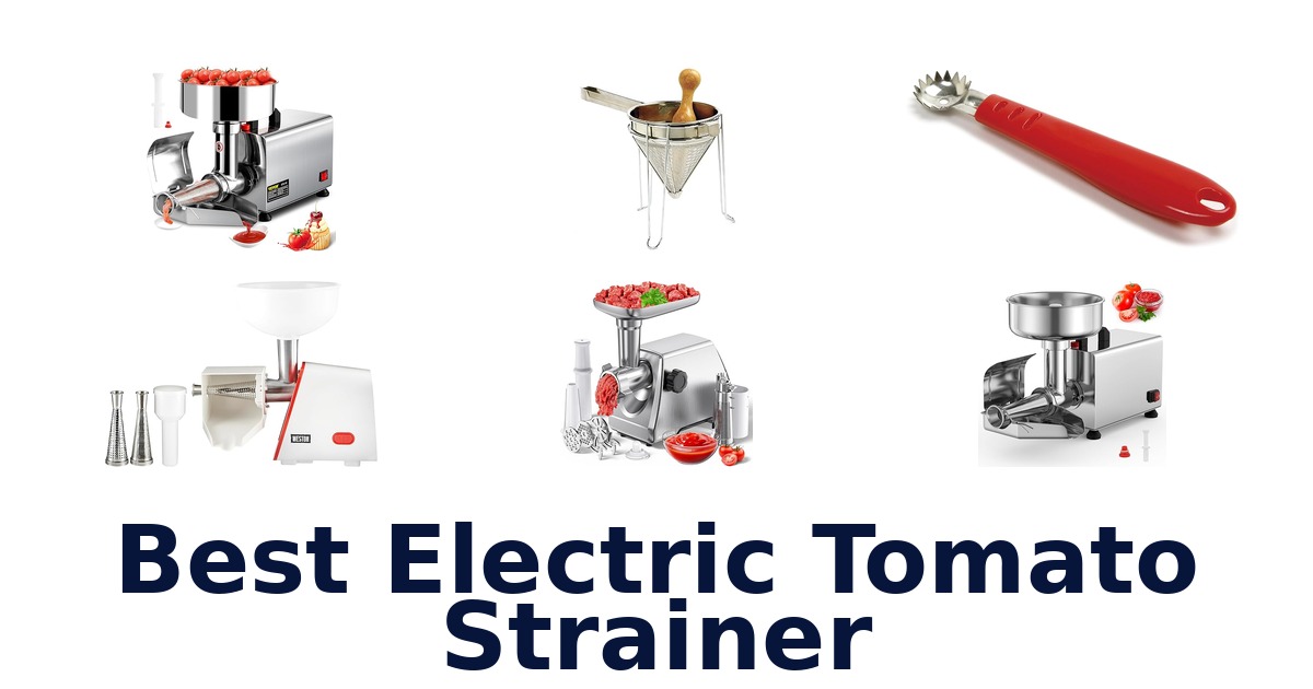 best electric tomato strainer
