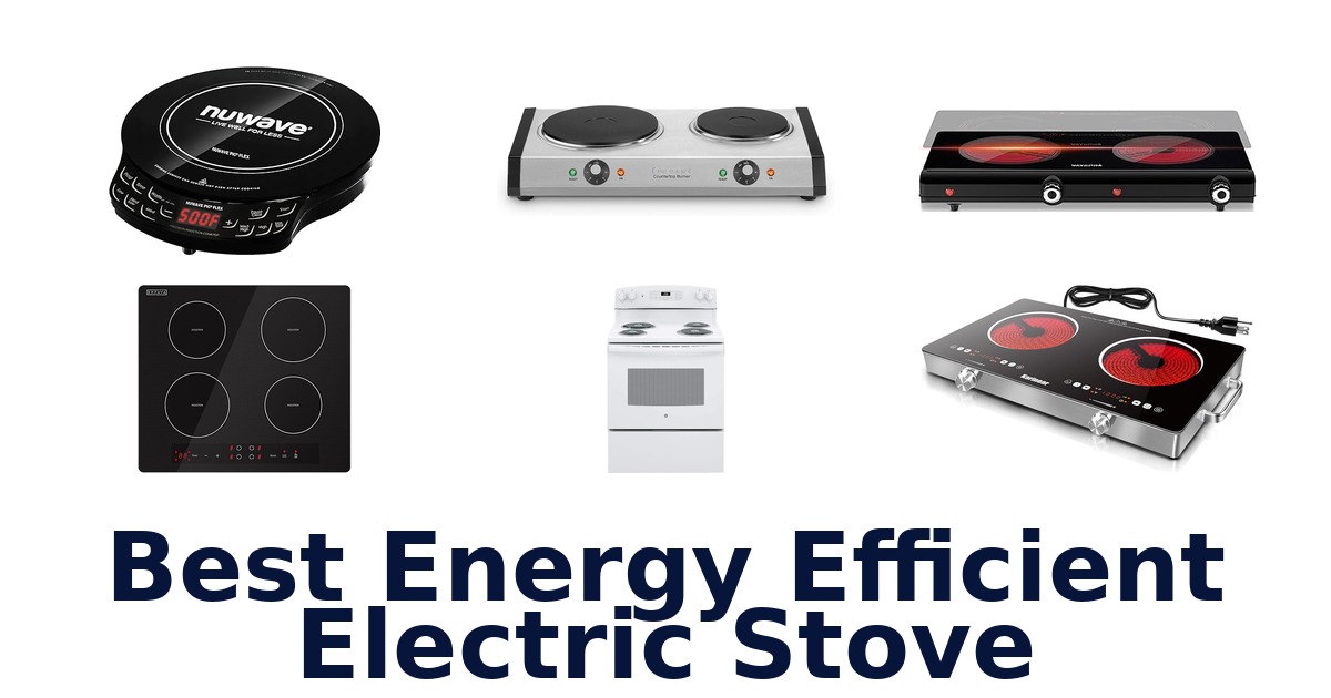 best energy efficient electric stove
