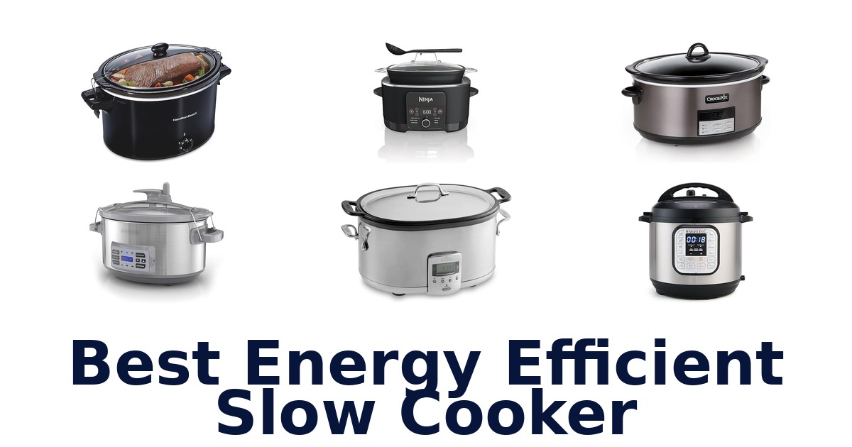 best energy efficient slow cooker