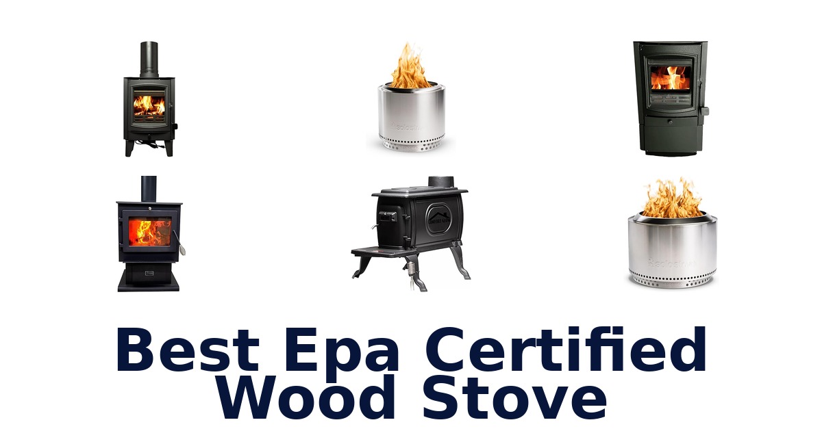 best epa certified wood stove
