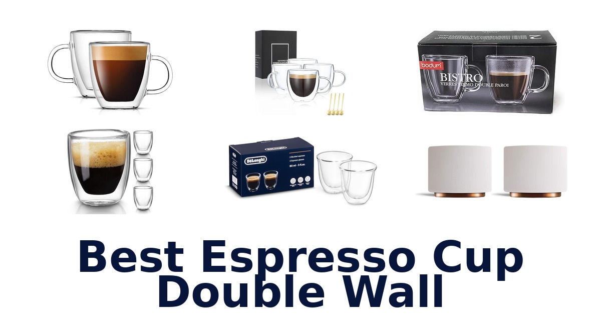 best espresso cup double wall