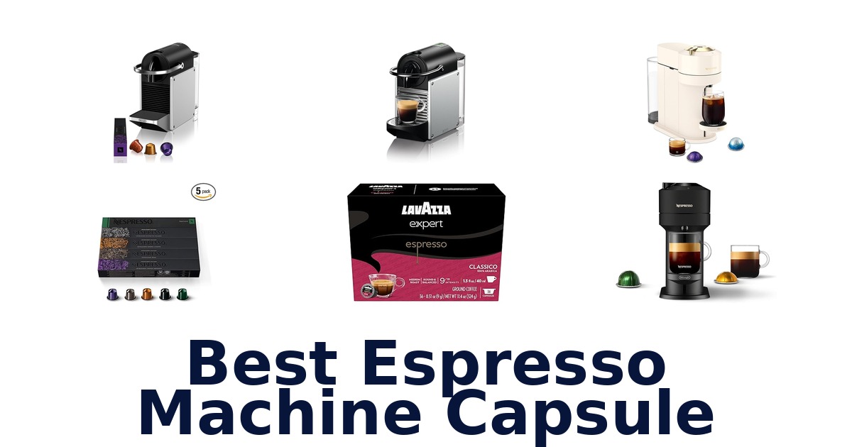 best espresso machine capsule
