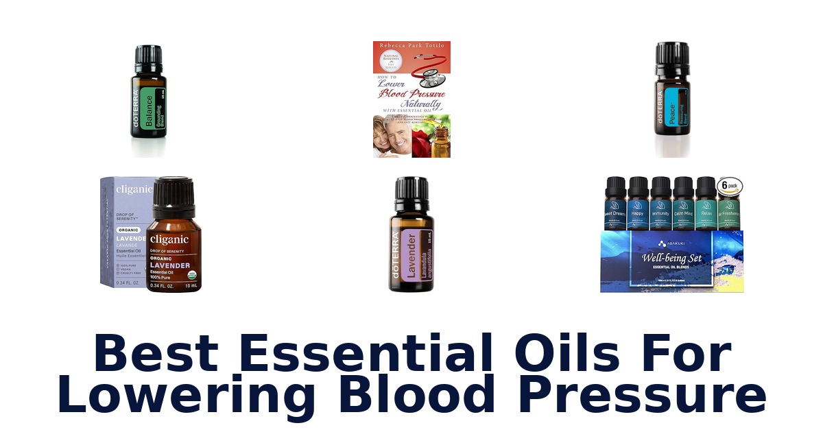 best essential oils for lowering blood pressure