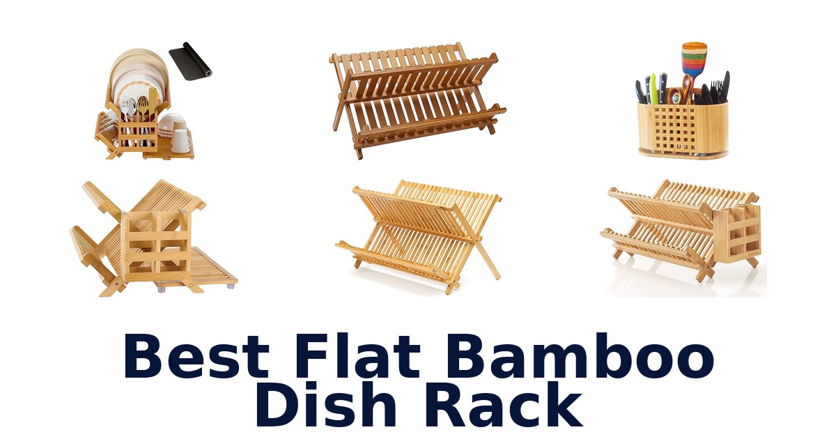best flat bamboo dish rack