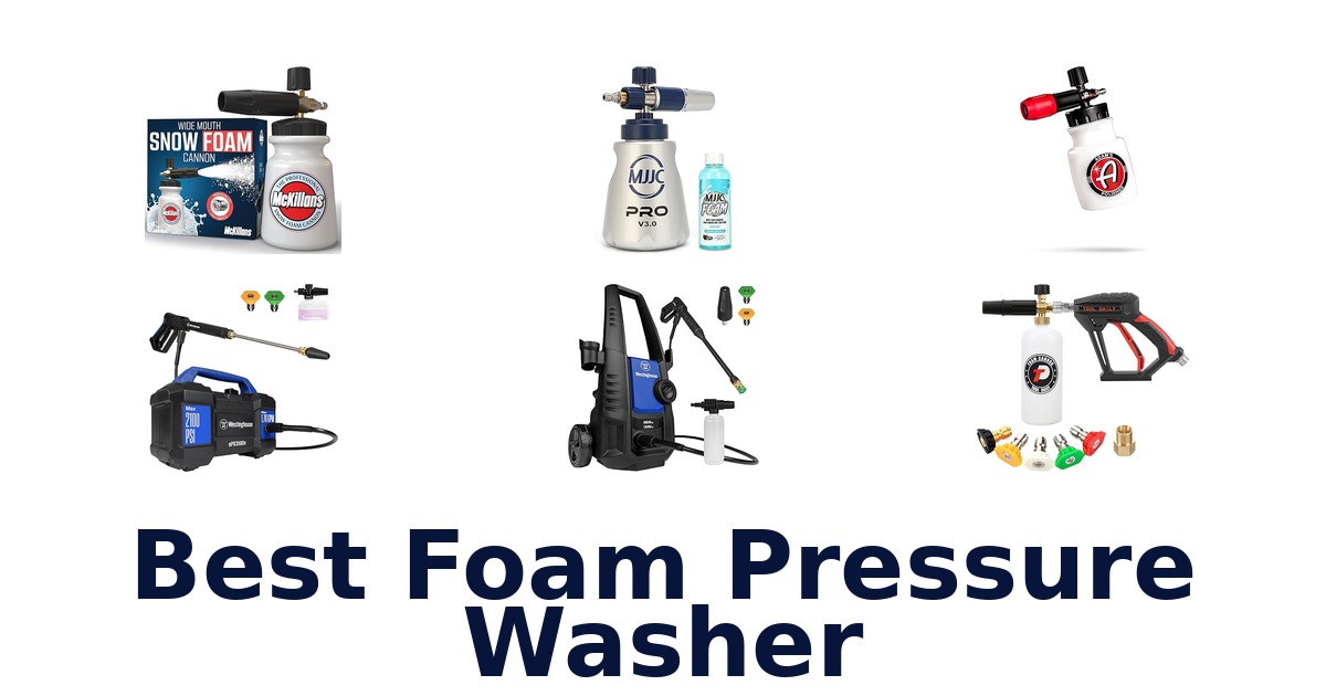 best foam pressure washer