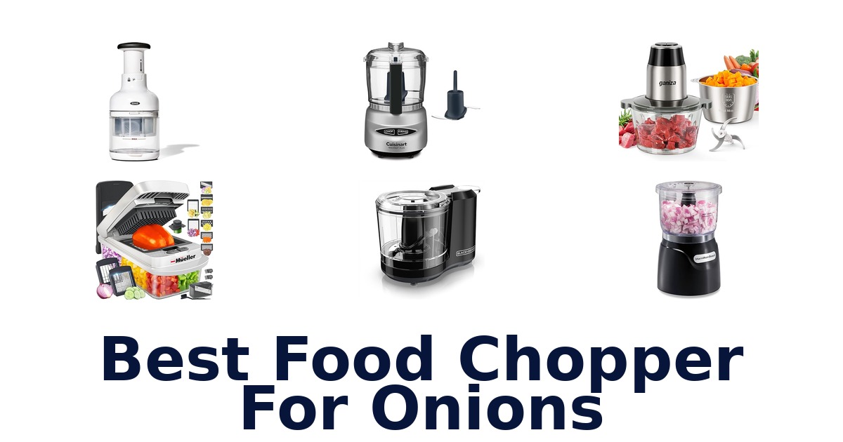 best food chopper for onions