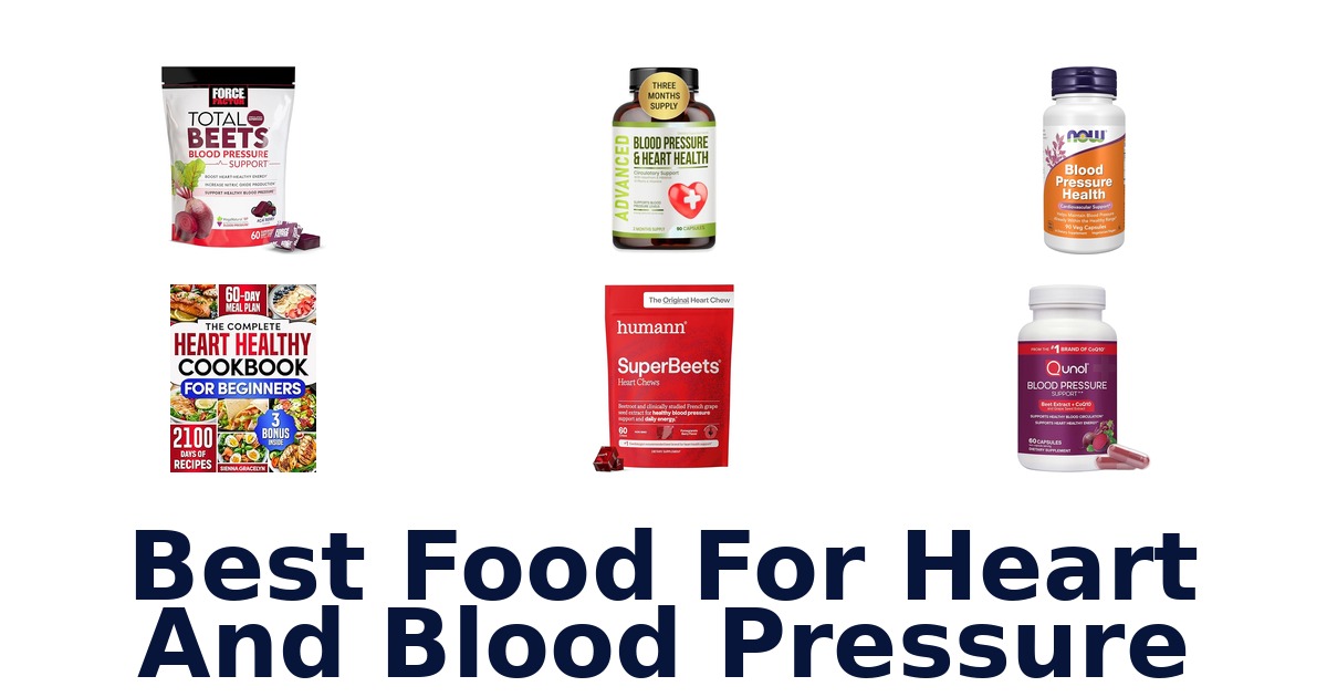 best food for heart and blood pressure