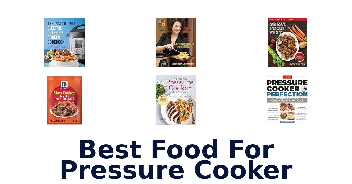 best food for pressure cooker