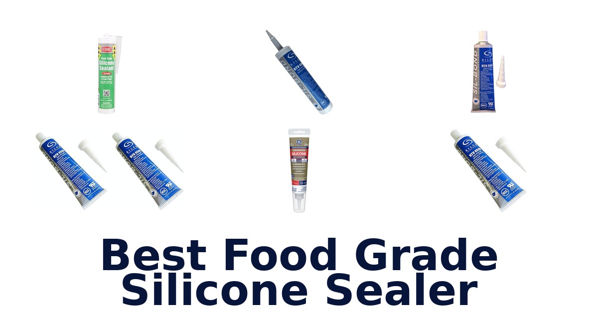best food grade silicone sealer