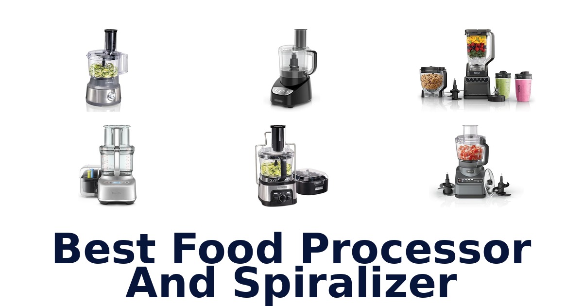 Best Food Processor & Spiralizer Combos: Top 10 Picks