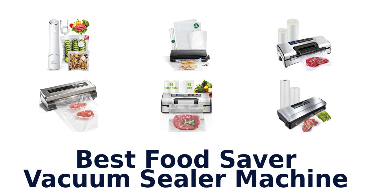 best food saver vacuum sealer machine