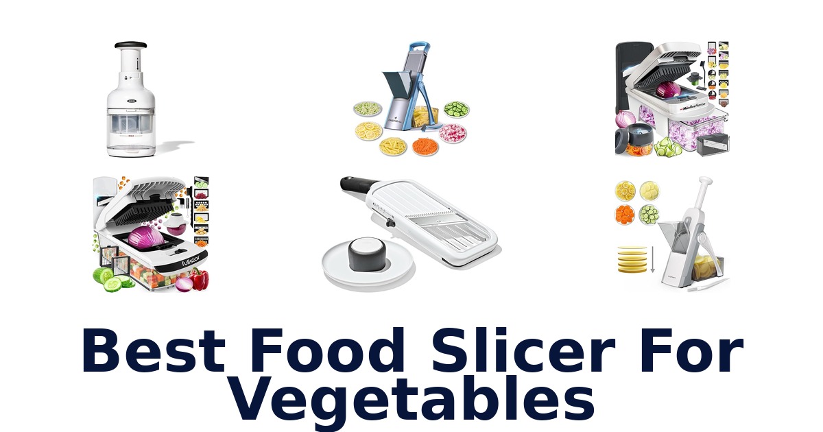 best food slicer for vegetables