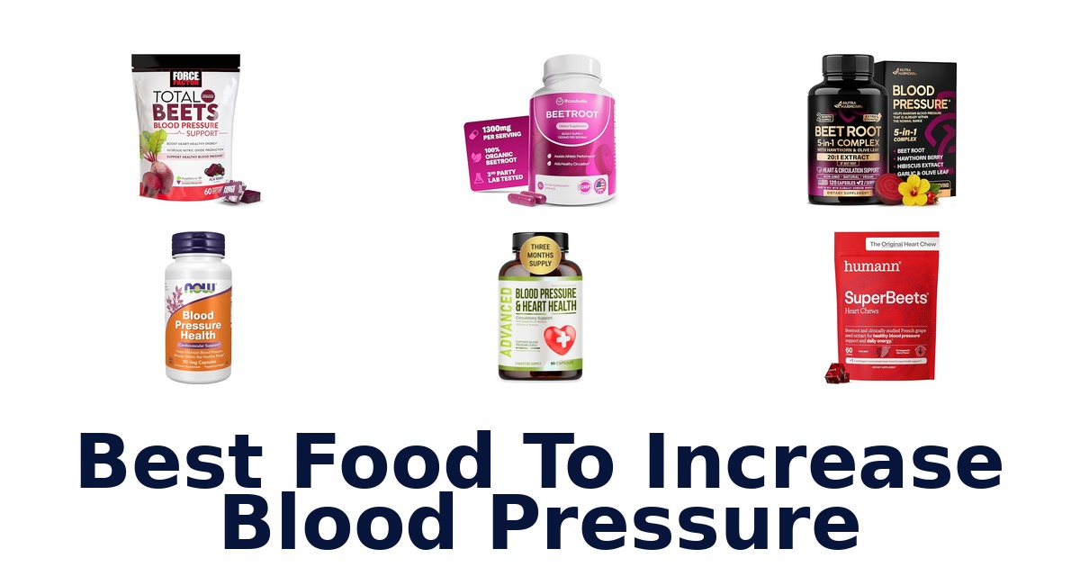 best food to increase blood pressure